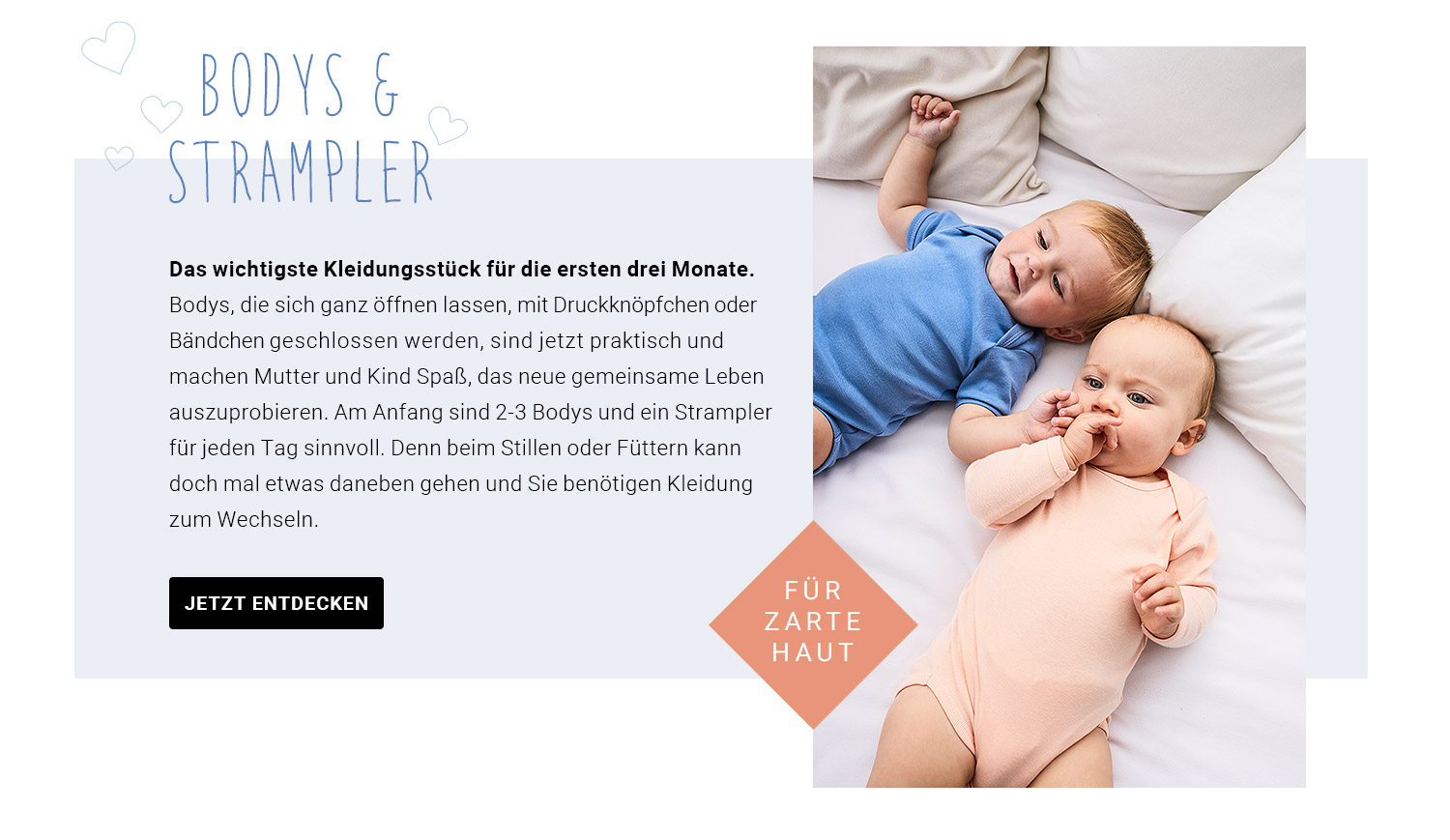 Jetzt Bodys und Strampler entdecken Jetzt Bodys und Strampler entdecken