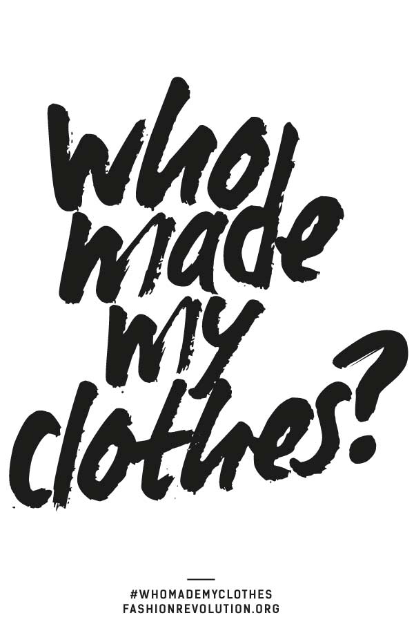 Who made my clothes